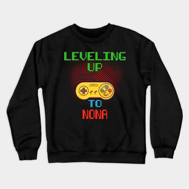 Promoted To NONA T-Shirt Unlocked Gamer Leveling Up Crewneck Sweatshirt by wcfrance4